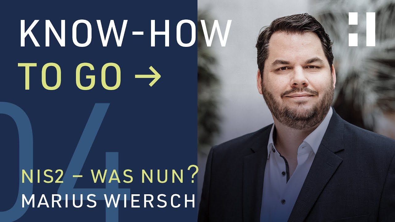 Know-how to go - NIS2 – Was nun? Viele Anforderungen, eine Lösung - NIS2 steuerbar machen
