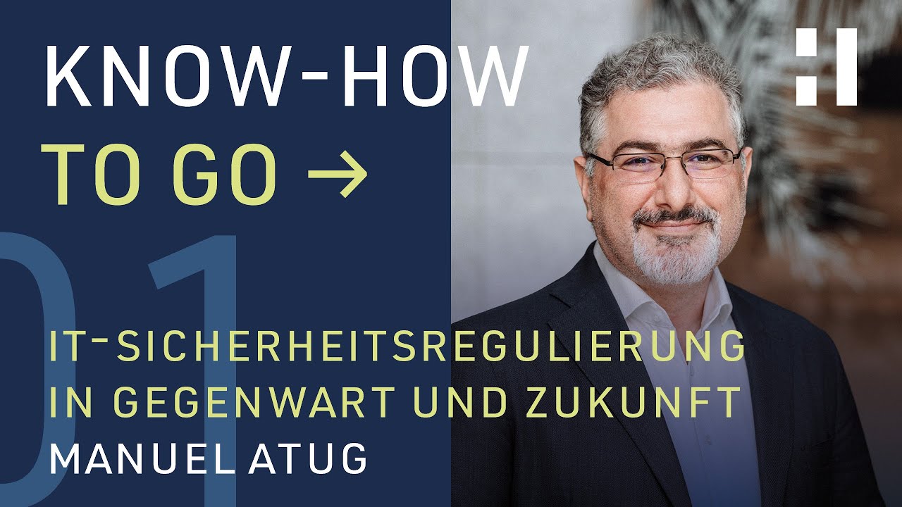 IT-Sicherheitsregulierung in Gegenwart und Zukunft: Gesetzeslage aktuell
