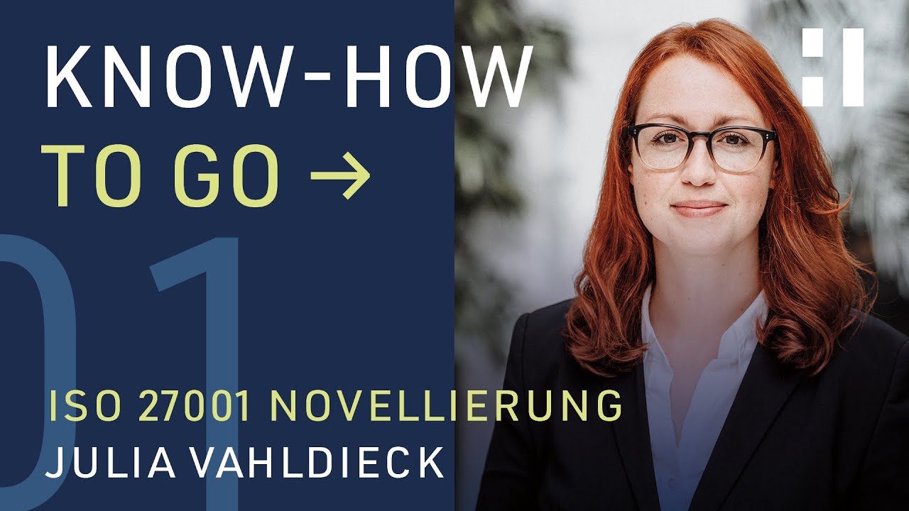 HiSolutions Know-how to go: ISO 27001:2022 – Neue Themen, neuer Aufbau